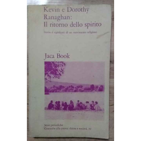 Il ritorno dello spirito. Il ritorno dello spirito. Storia e significati di un movimento religioso.