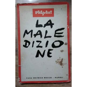 La maledizione.