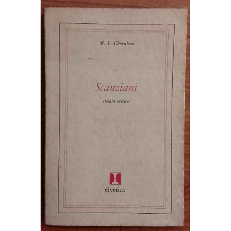 Scanziani. Studio critico.