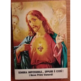 Sembra impossibile.. eppure è così! I Nove Primi Venerdì