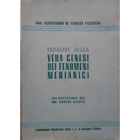 Indagine sulla vera genesi dei fenomeni medianici.