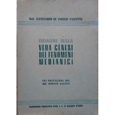 Indagine sulla vera genesi dei fenomeni medianici.