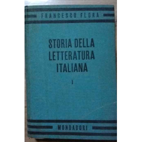 Storia della letteratura italiana. Volume I