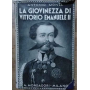 La giovinezza di Vittorio Emanuele II.