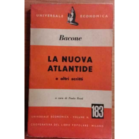 La nuova atlantide e altri scritti.