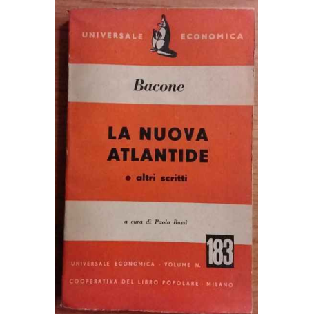 La nuova atlantide e altri scritti.
