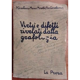 Virtù e difetti rivelati dalla grafologia.