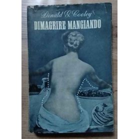 Dimagrire mangiando.