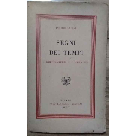 Segni dei tempi J. Krishnamurti e l'opera sua.