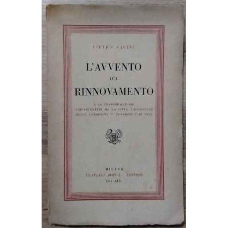 L'avvento del rinnovamento e la trasformazione (dipartentesi da la città "segnata") delle condizioni di pensiero e di vita.