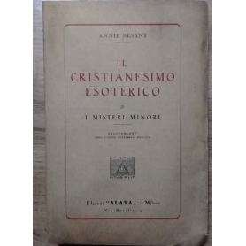 Il Cristianesimo esoterico o i misteri minori.
