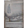 La Madonna di Fàtima.