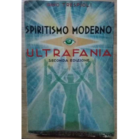 Spiritismo moderno. Ultrafania.