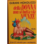 Della donna non si butta via niente