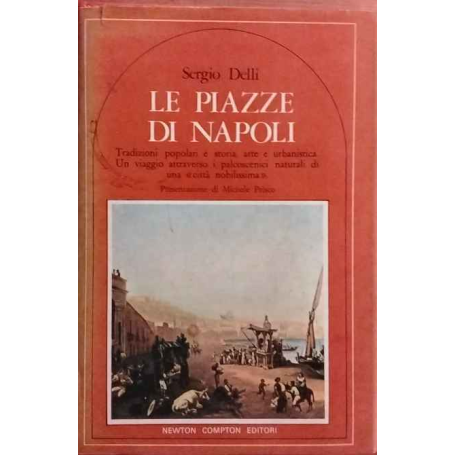 Le piazze di Napoli.