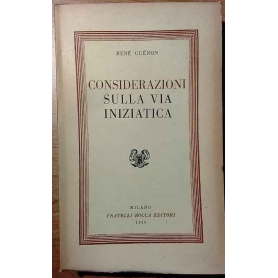 Considerazioni sulla via iniziatica.