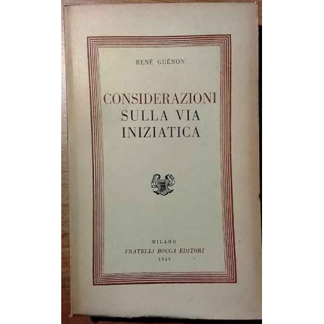 Considerazioni sulla via iniziatica.