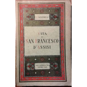 Vita di San Francesco d'Assisi.