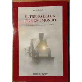 Il treno della fine del mondo.
