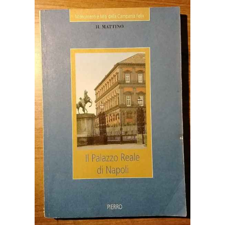 Il Palazzo reale di Napoli