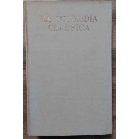 La commedia classica.