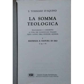 La somma teologica. Volume I. Esistenza e natura di Dio.