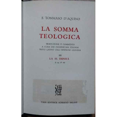 La somma teologica. Volume III. La SS. Trinità.