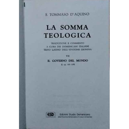 La somma teologica. Volume VII. Il governo del mondo.