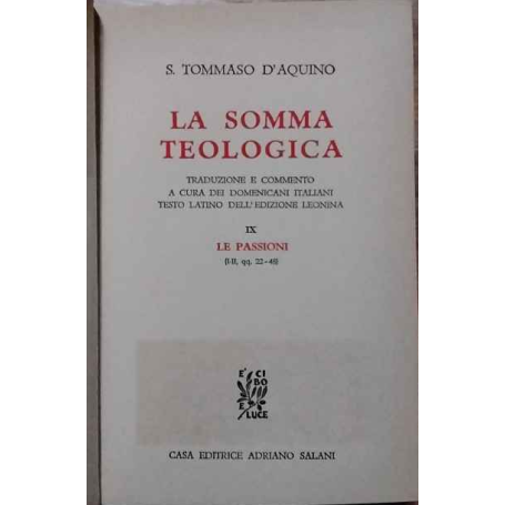 La somma teologica. Volume IX. Le passioni.