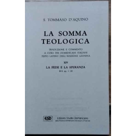 La somma teologica. Volume XIV. La fede e la speranza.