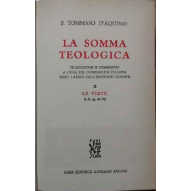 La Somma Teologica. Volume X. Le virtù.