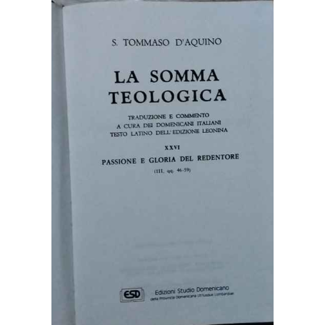 La somma teologica. Volume XXVI. Passione e gloria del redentore.