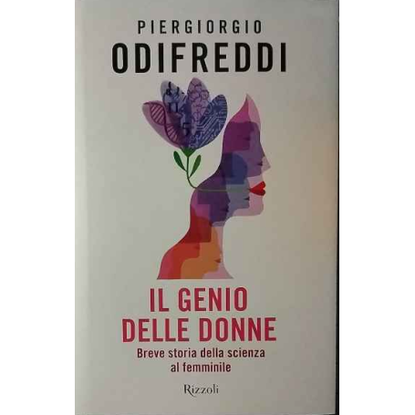 Il genio delle donne. Breve storia della scienza al femminile