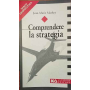 Comprendere la strategia