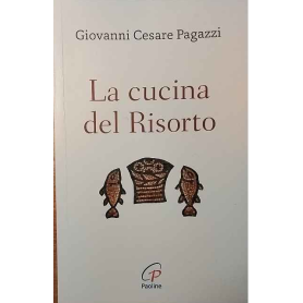 La cucina del Risorto.