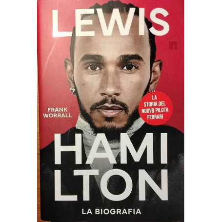 Lewis Hamilton. La biografia