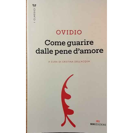 Come guarire dalle pene d'amore