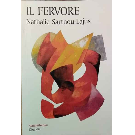 Il fervore. Fiamma che trasforma la vita