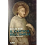 Il cantico dell'umiltà. Vita di san Francesco