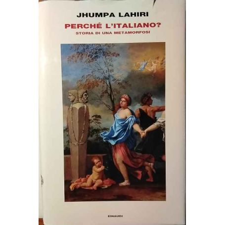 Perché l'Italiano? Storia di una metamorfosi