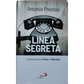 Linea segreta. I retroscena tra Stato e Vaticano