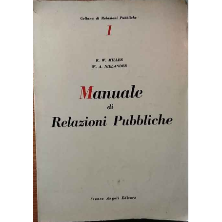 Manuale di Relazioni Pubbliche.