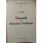 Manuale di Relazioni Pubbliche.