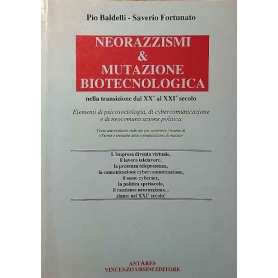 Neorazzismi & mutazione biotecnologica nella transazione dal XX al XXI secolo.