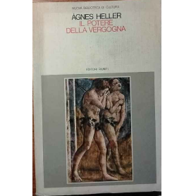 Il potere della vergogna. Saggi sulla razionalità.