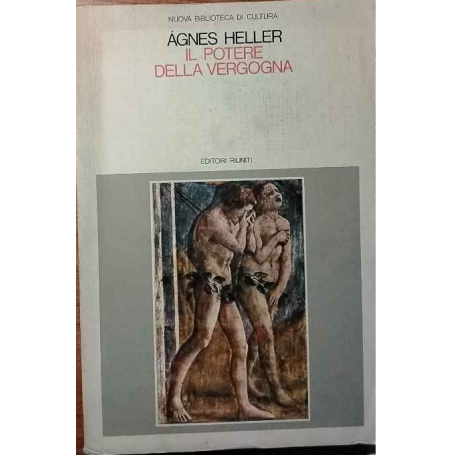 Il potere della vergogna. Saggi sulla razionalità.