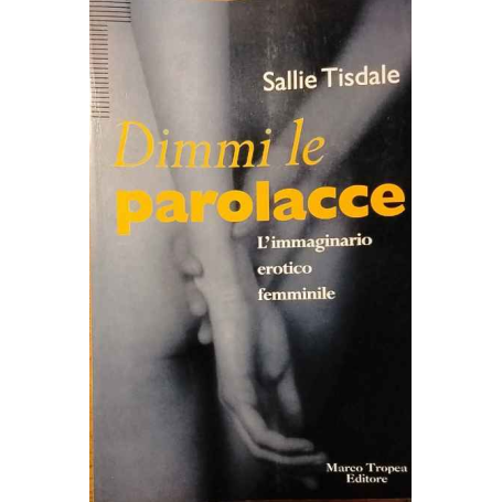Dimmi le parolacce