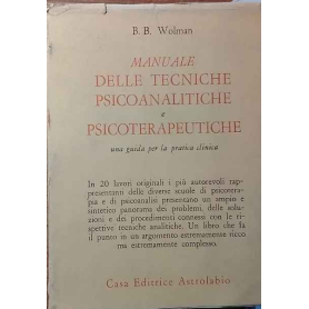 Manuale delle tecniche psicoanalitiche e psicoterapeutiche : una guida per la pratica clinica