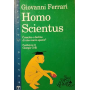 Homo scientus. Crescita o declino di una nuova specie?
