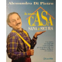 La nostra casa sana & sicura.